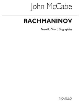 Sergei Rachmaninov: Rachmaninov Biography