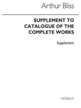 Arthur Bliss: Catalogue Of The Complete Works