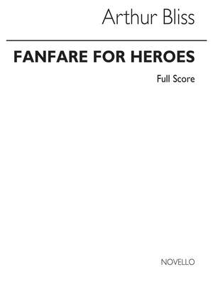 Arthur Bliss: Fanfares For Heroes Conductor