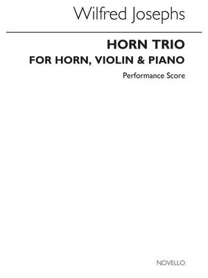 Wilfred Josephs: Horn Trio Op.76