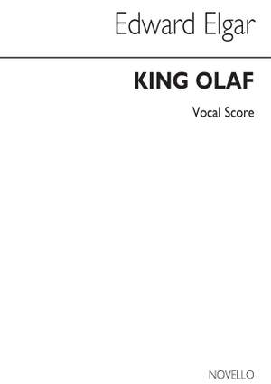 Edward Elgar: Scenes From The Saga Of King Olaf