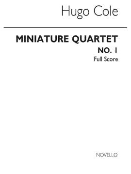 Hugo Cole: Miniature Quartet No.1