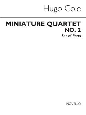 Hugo Cole: Miniature Quartet No.2 (Parts)