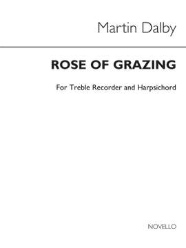 Martin Dalby: Rose Of Grazing (Parts)