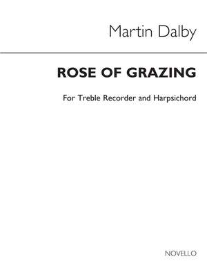 Martin Dalby: Rose Of Grazing (Parts)
