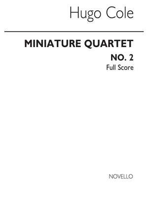 Hugo Cole: Miniature Quartet No.2