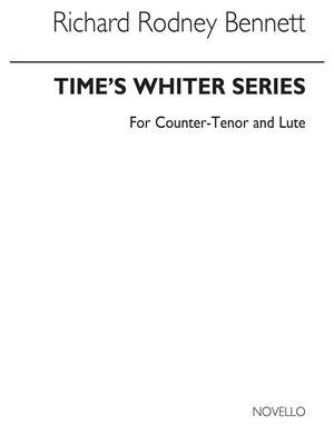 Richard Rodney Bennett: Times Whiter Series
