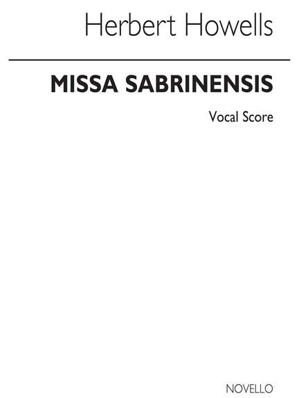 Herbert Howells: Missa Sabrinensis