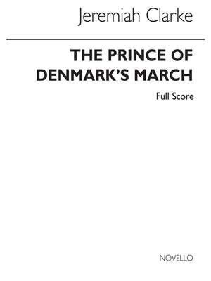 Jeremiah Clarke: Prince Denmark's March