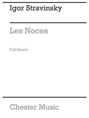 Igor Stravinsky: Les Noces (1917-Full Score)