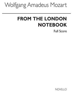 Wolfgang Amadeus Mozart: From The London Notebook