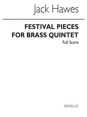 Jack Hawes: Festival Pieces for Brass Quintet