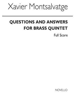 Xavier Montsalvatage: Questions & Answers for Brass Quintet
