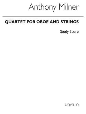 Anthony Milner: Quartet for Oboe and Strings