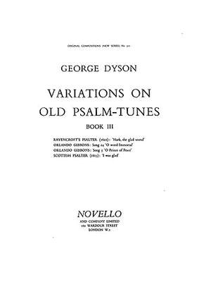 George Dyson: Variations On Old Psalm Tunes for Organ Book 3