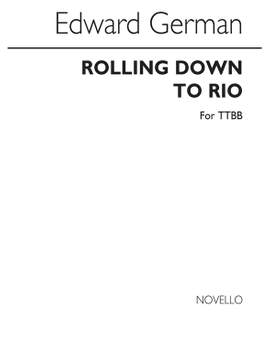 Edward German: Rolling Down To Rio