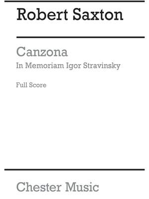Robert Saxton: Canzona In Memoriam Igor Stravinsky (Full Score)