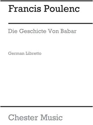 Francis Poulenc: Die Geschichte Vom Baber (Libretto-German)