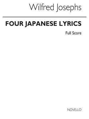 Wilfred Josephs: Four Japanese Lyrics