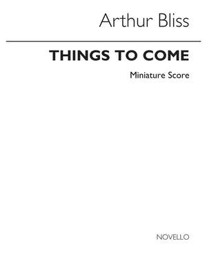 Arthur Bliss: Things To Come Concert Suite