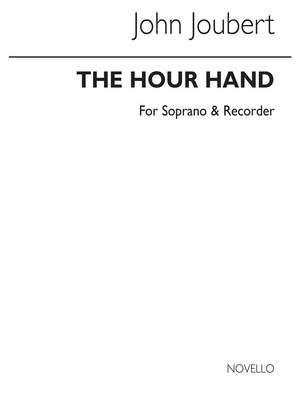 John Joubert: Hour Hand For Soprano And Recorder