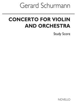 Gerard Schurmann: Concerto For Violin