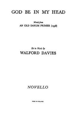 H. Walford Davies: God Be In My Head