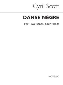 Cyril Scott: Danse Negre For Two Pianos
