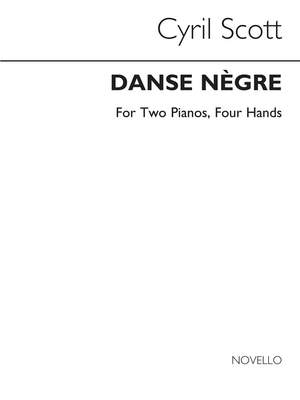 Cyril Scott: Danse Negre For Two Pianos