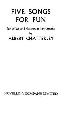 Albert Chatterley: Five Songs For Fun