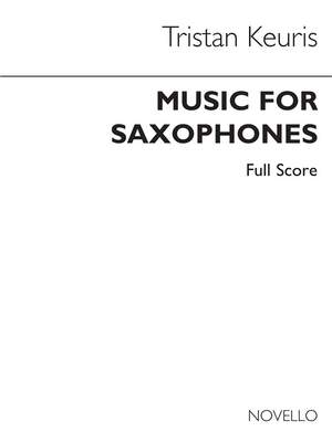 Tristan Keuris: Music For Saxophones