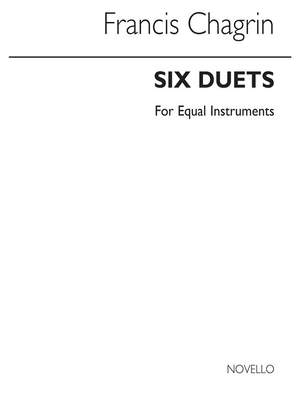 Francis Chagrin: Six Duets For Equal Or Mixed Instruments