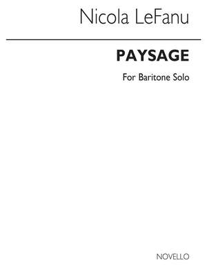 Nicola LeFanu: Paysage for Baritone Solo