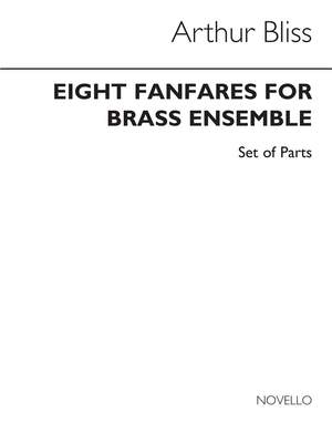 Arthur Bliss: Eight Fanfares Brass Ensemble (Parts)
