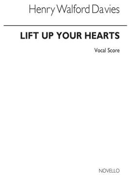 H. Walford Davies: Lift Up Your Hearts A Sacred Symphony Psalm 121