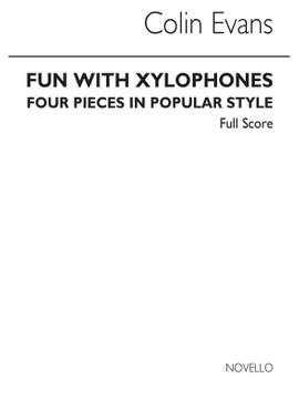 Colin Evans: Fun With Xylophones Clarinet Ensemble Score
