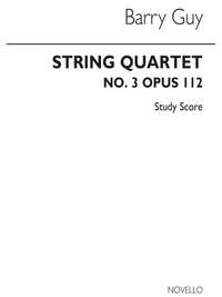 Barry Guy: String Quartet No.3