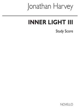 Jonathan Harvey: Inner Light III