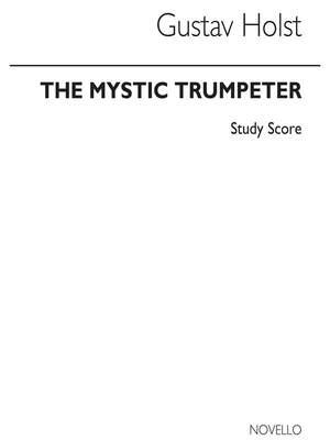 Gustav Holst: Mystic Trumpeter