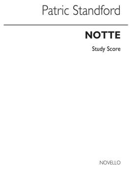 Patric Standford: Notte For Chamber Orchestra
