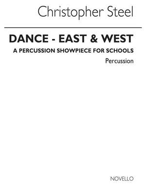 Christopher Steel: Dance East And West (Percussion Part)