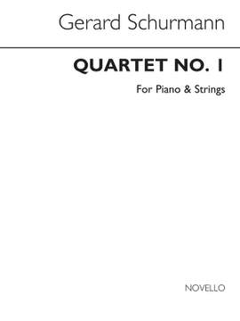 Gerard Schurmann: Quartet For Piano And Strings