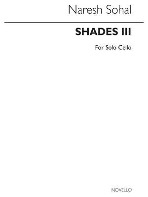 Naresh Sohal: Shades III Cello Solo