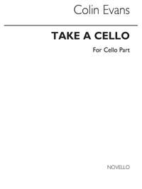 Colin Evans: Take A Cello (Cello Part)