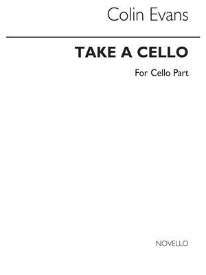 Colin Evans: Take A Cello (Cello Part)