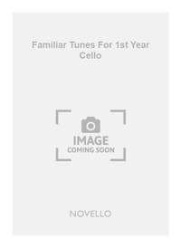 Shield: Familiar Tunes For 1st Year Cello