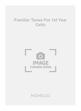 Shield: Familiar Tunes For 1st Year Cello