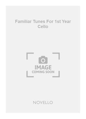 Shield: Familiar Tunes For 1st Year Cello