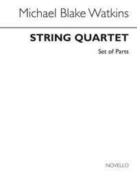 Michael Blake Watkins: String Quartet (Parts)
