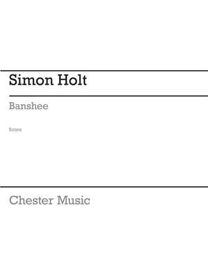 Simon Holt: Banshee